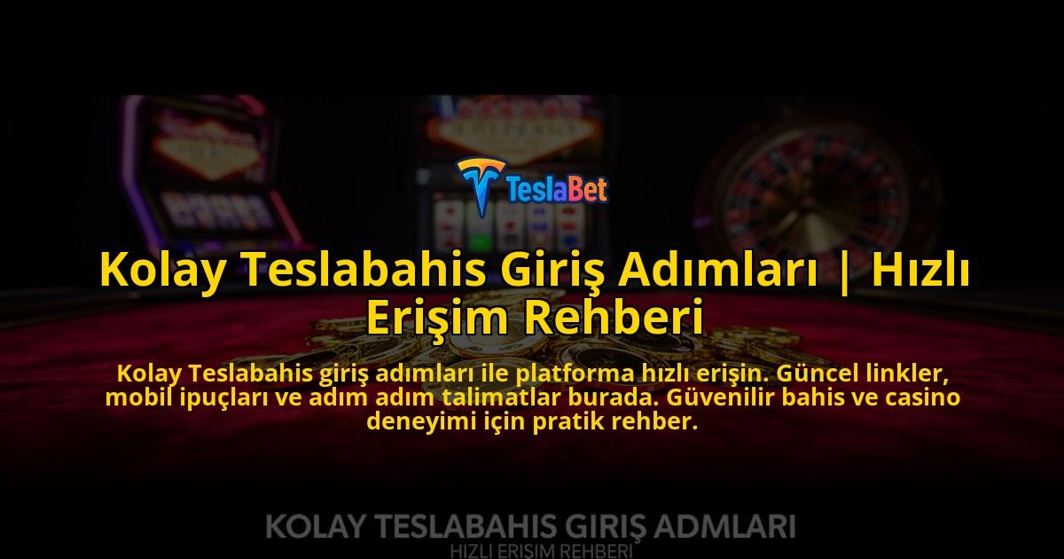 Kolay-Teslabahis-Giris-Adimlari-Hizli-Erisim-Rehberi-overlay-1769546967.jpg